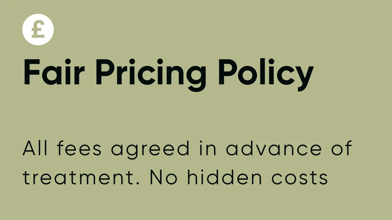 Icon stating that we agree all fees in advance of treatment, with no hidden costs.